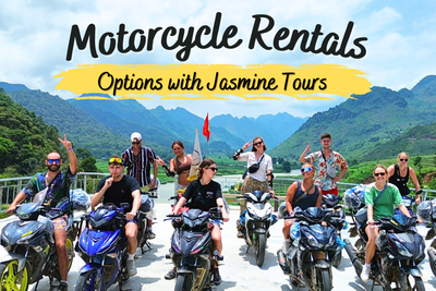 Motorcycle Rentals for Ha Giang Loop: Options with Jasmine Tours