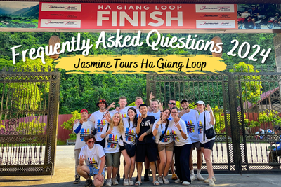 Jasmine Tours Ha Giang Loop: Frequently Asked Questions 2024