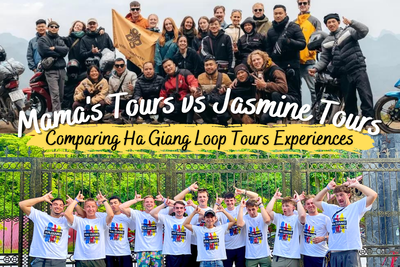 Compare Mamas Tours and Jasmine Tours Ha Giang Loop Experiences