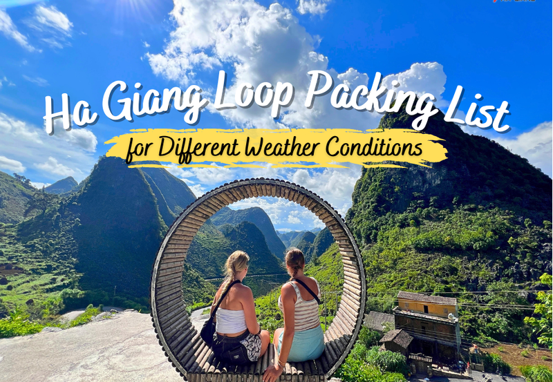 Ha Giang Loop Packing List for Different Weather Conditions