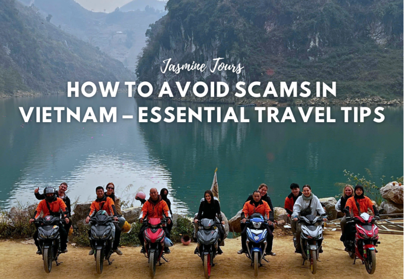 How to Avoid Scams in Vietnam – Essential Travel Tips