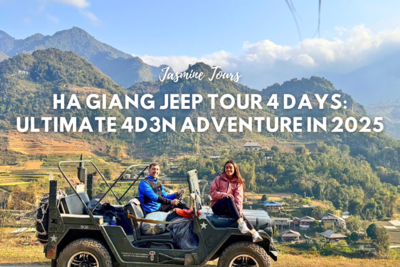 Ha Giang Jeep Tour 4 Days: Ultimate 4D3N Adventure in 2025