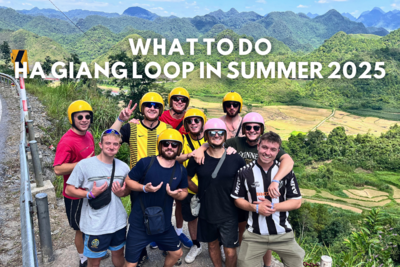 What to Do on the Ha Giang Loop in Summer 2025 with Jasmine Tours