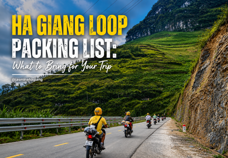 Ha Giang Loop Packing List: What to Bring for Your Trip