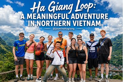 Ha Giang Loop: A Meaningful Adventure in Northern Vietnam