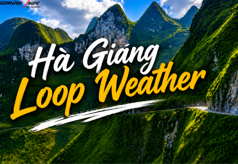 Ha Giang Loop Weather – When Every Season Tells a Story Worth Following